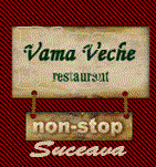 Restaurant Vama Veche Suceava
